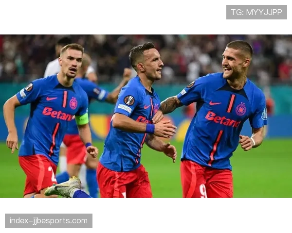 罗马尼亚足球复兴，布加勒斯特星欧战主场不败之谜